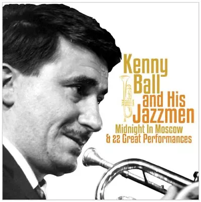 Kenny Ball & His Jazzmen - Midnight In Moscow - Kenny Ball & His Jazzmen CD 24VG • £3.49