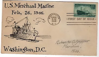 939 FDC EJH Cachet US Merchant Marine Washington DC Feb 26 1946 Cancel • $3