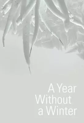 A Year Without A Winter • $7.44