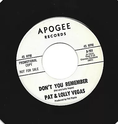 TEEN Bw/ SOUL DANCER 45 -PAT & LOLLY VEGAS - DONT YOU REMEMBER -HEAR -DJ APOGEE • $7.99