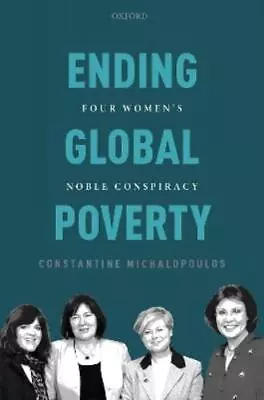 Constantine Michalopoulos Ending Global Poverty (Hardback) (UK IMPORT) • $71.89