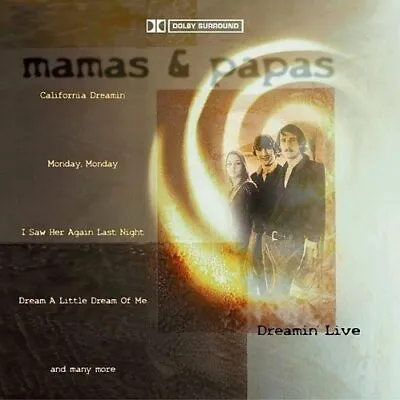 Dreamin' Live CD Mamas & Papas (2005) • £1.80