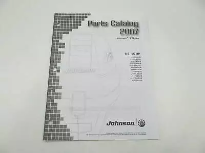 5007201 BRP Johnson Outboard Parts Catalog 9.9-15 HP 4-Stroke 2007 • $23.40