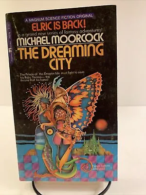 The Dreaming City (Elric Of Melnibone) By Michael Moorcock 1972 UNREAD PB • $15
