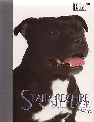 £3.09 • Buy (Very Good)-Staffordshire Bull Terrier - Best Of Breed (Hardcover)-Alec Waters-1