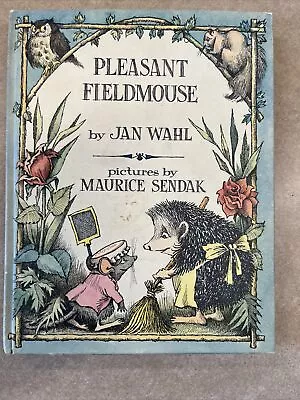 Pleasant Fieldmouse By Jan Wahl | Signed First Edition | Hardcover 1964 Sendak • $75