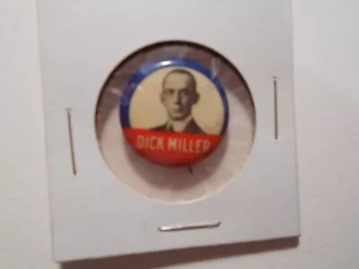 7/8  Dick Miller 1918 Indianapolis Indiana Mayor Cello Pinback Button • $5