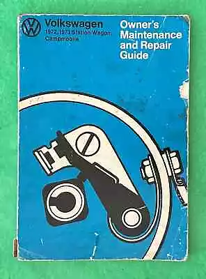 Volkswagen 1972 1973station Wagon Campmobile Owner Maintenance And Repair Guide • $12