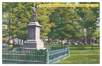 Vintage Civil War Monument In Central Park Honesdale PA Postcard Unposted Linen • $3.65