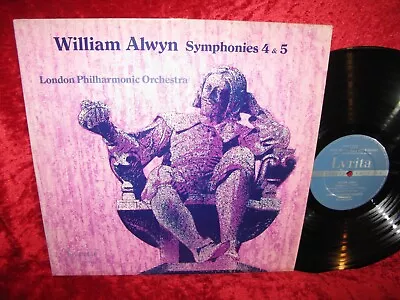NM 1975 UK LYRITA SRCS 76 STEREO William Alwyn London Philharmonic Orchestra – • £2