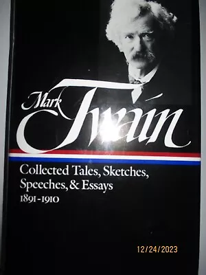Mark Twain: Collected Tales Sketches Speeches And Essays • $34.95