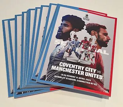 Coventry City Vs Manchester United FA Cup Semi-Final Programme Preorder 21/4/24 • £6.25