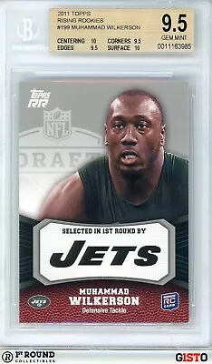 POP 1: Muhammad Wilkerson RC BGS 9.5+: 2011 Topps Rising Rookies Rookie Gisto • $29.99