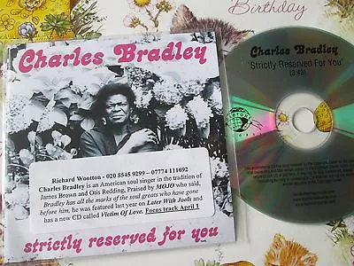 Charles Bradley Strictly Reserved For You Label: Dunham CDr UK Promo CD Single • £16.87