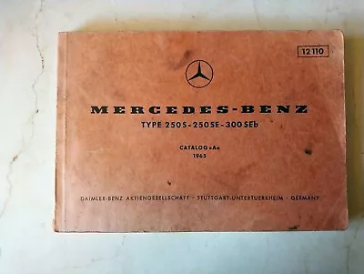 1965 MERCEDES BENZ Type 250S 250SE 300SEb Parts Catalog A 12110  • $25