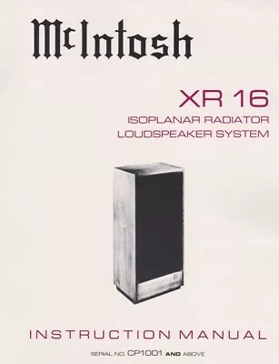 McIntosh XR16 Isoplanar Radiator Loudspeaker System Owner's Manual | SCAN + PDF • $14.99