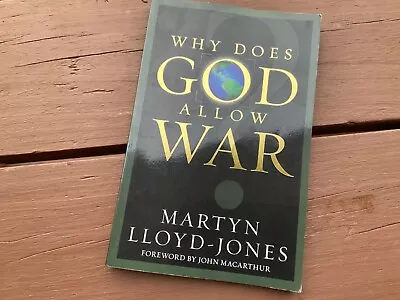 Why Does God Allow War By Martyn Lloyd Jones  • $13.68