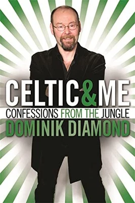 £3.43 • Buy Celtic And Me: Confessions From The Jungle By Dominik Diamond Paperback Book The