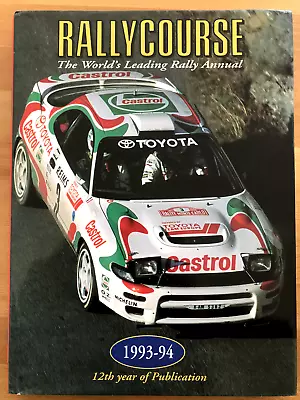 Rallycourse Annual 1993 - 1994 12th Rallycourse Annual (WRC Book) • £11.99