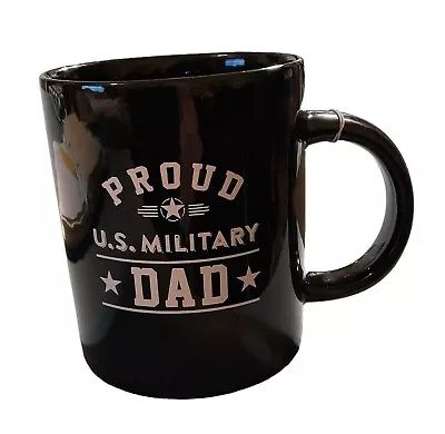 Proud U.S. Military DAD Cup NWT • $9.99