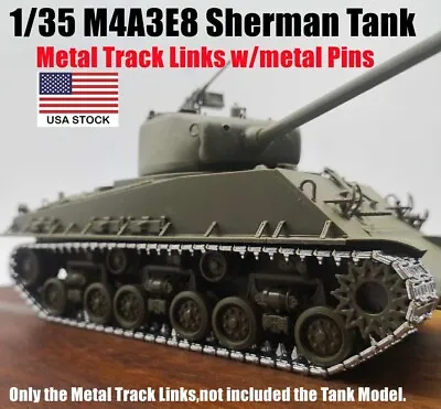 1/35 US M4A3E8 Sherman Tank Metal Track Links W/Metal Pins Tamiya/RyeField USA • $34.98