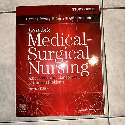 Study Guide For Lewis's Medical-Surgical Nursing: Assessment And Management • $16