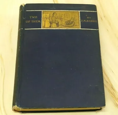 Two Of Them By J.M. Barrie - 1893 Hardcover 1st US Edition • $7.95