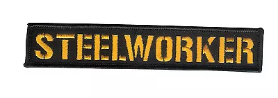 STEELWORKER Embroidered Patch 6  X 1 1/8  - HD Motorcycle - Pittsburgh Steel USA • $7