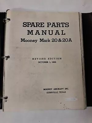 Mooney Mark 20 & 20A Spare Parts Manual October 1 1960 Copy • $18