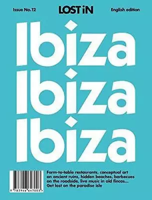 Ibiza: Lost In City Guide: 12 • £3.49