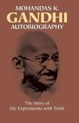 Mohandas K. Gandhi Autobiography: The Story Of My Experiments With Truth - GOOD • $4.08