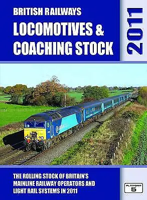 £7 • Buy BRITISH RAILWAYS Platform 5 LOCOMOTIVES & COACHING STOCK 2011  NO UDERLINING!