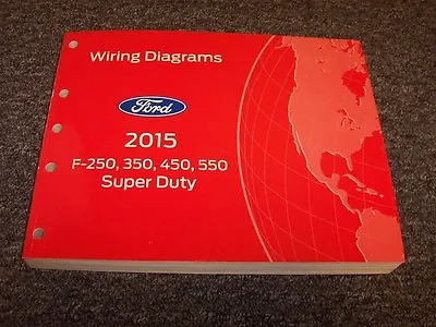 2015 Ford F250 Super Duty Truck Wiring Diagram Manual XLT Lariat Diesel XL • $209.30