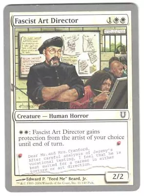 Magic_the_gathering Unhinged Fascist Art Director #11 2004MTGLP Common • $1.99