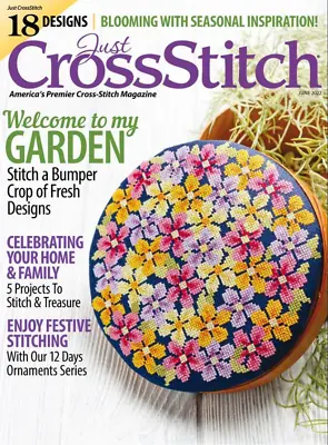 Just Cross Stitch Magazine | Jun 2022 | Welcome To My Garden • $11.99