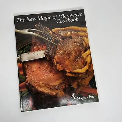 The New Magic Of Microwave Cookbook By Magic Chef 1978 Paperback  • $12