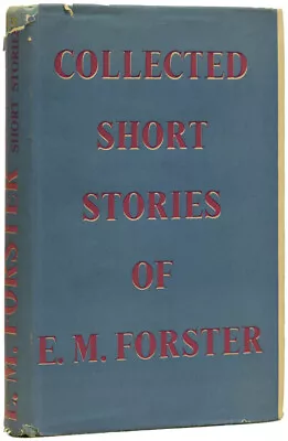 E M FORSTER Edward Morgan / Collected Short Stories Of E.M Forster 1st Edition • £50