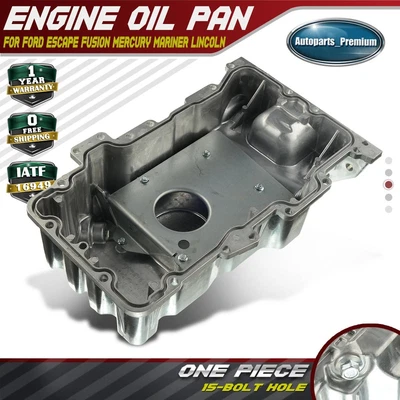 $78.99 • Buy Engine Oil Pan Sump For Ford Escape Fusion Lincoln Zephyr Mercury V6 3.0L 06-12