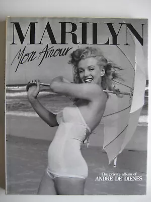 Marilyn Monroe Book - Mon Amour By Andre De Dienes - 1986 - 160 Pages • $18