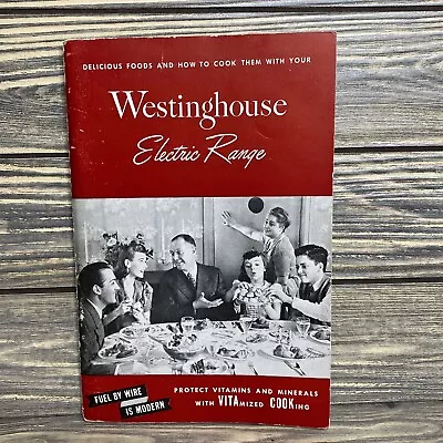 Vintage Westinghouse Electric Range Manual Instructions 1947 • $14.99
