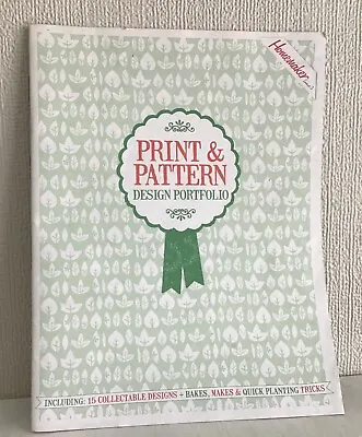 Print & Pattern Design Portfolio Homemaker 2013 Includes 15 Collectible Designs  • £2.75