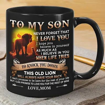To My Son Love Mug Lion Mom Dad Best Gift Birthday Gift For Son • $13.95