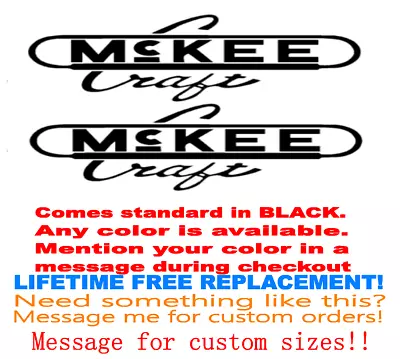 PAIR OF 6  X 22  McKee Craft Boat Hull Decals. MARINE GRADE YOUR COLOR CHOICE 77 • $28