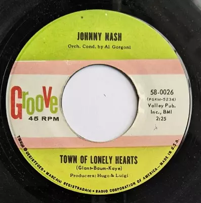 1963 NORTHERN SOUL - TOWN OF LONELY HEARTS - JOHNNY NASH - GROOVE 7  Soundclip • £12.99