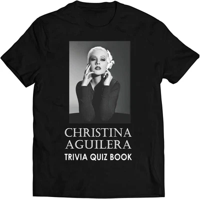 $16.14 • Buy Christina Aguilera Trivia Quiz Book The One With All The Questions T Shirt BC661