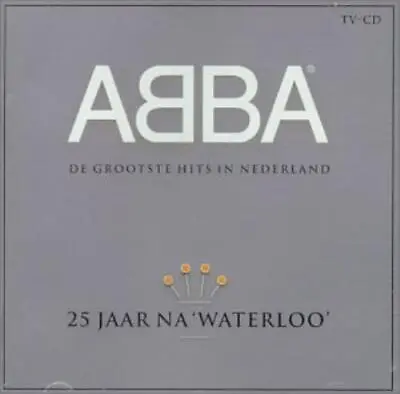 Abba : 25 Jaar Na Waterloo / Hits In Nederland CD Expertly Refurbished Product • £14.99