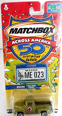 Vintage Matchbox Across America Maine 1956 Ford Pick Up  Truck 50th Die Cast Car • $7.95