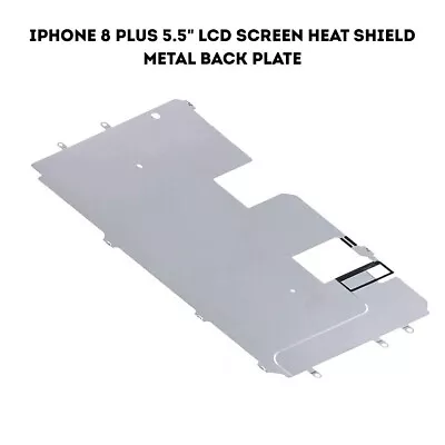 For IPhone 8 Plus 5.5  LCD Screen Heat Shield Metal Back Plate Replacement Part  • £2.56