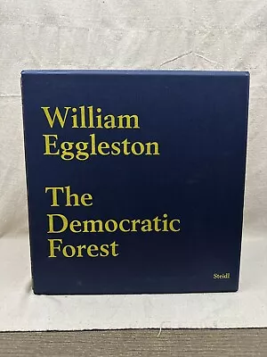 The Democratic Forest By William Eggleston ~ Steidl Slipcase • $750