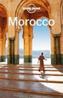 £5.80 • Buy Lonely Planet Morocco By James Bainbridge, Helen Ranger, Paul Clammer, Alison...